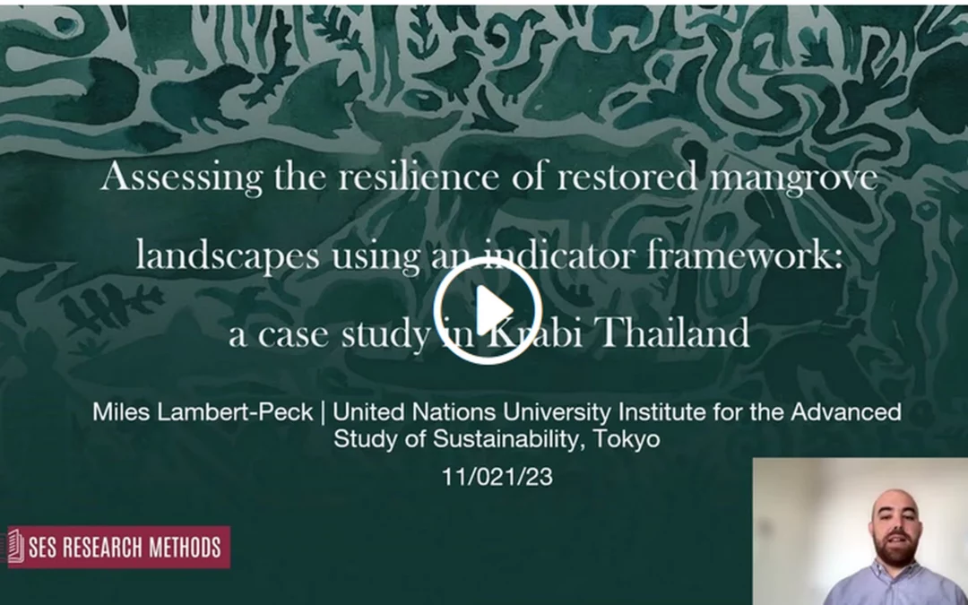 Assessing the resilience of restored mangrove landscapes using an indicator framework: a case study in Krabi Thailand